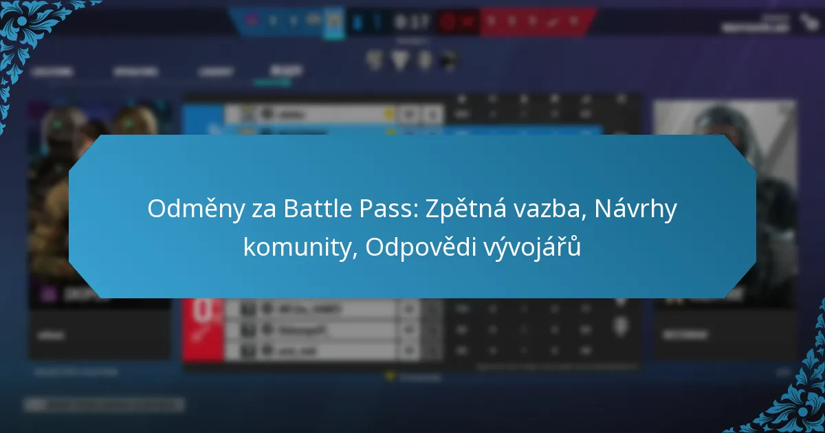 Odměny za Battle Pass: Zpětná vazba, Návrhy komunity, Odpovědi vývojářů