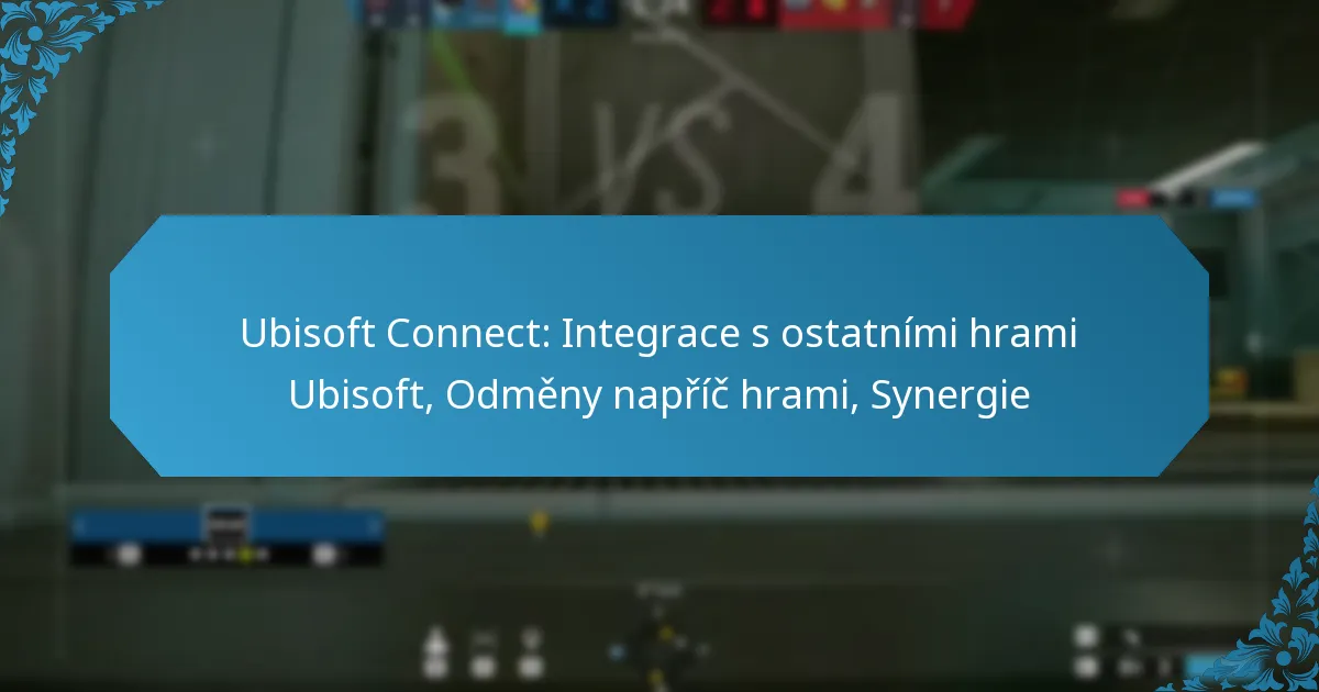 Ubisoft Connect: Integrace s ostatními hrami Ubisoft, Odměny napříč hrami, Synergie