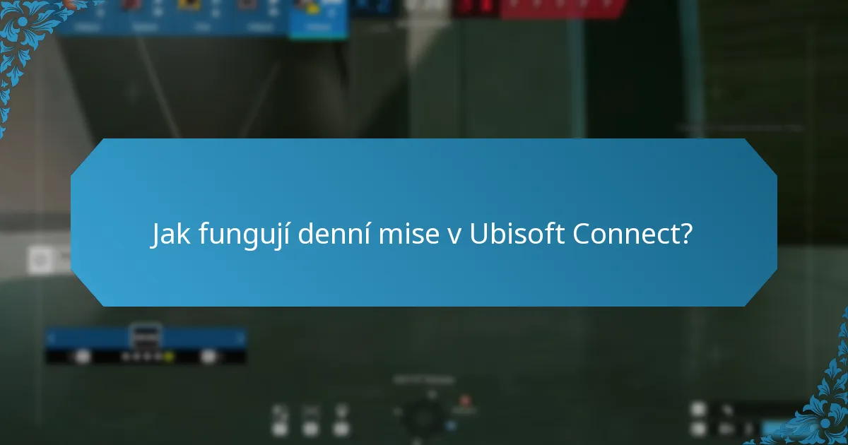 Co jsou týdenní úkoly v Ubisoft Connect?